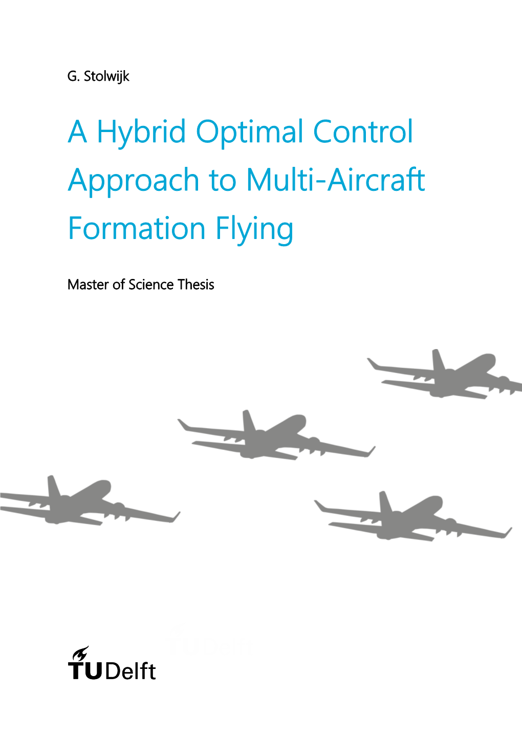 Hybrid Optimal Control for Aircraft Trajectory Planning Literature Study