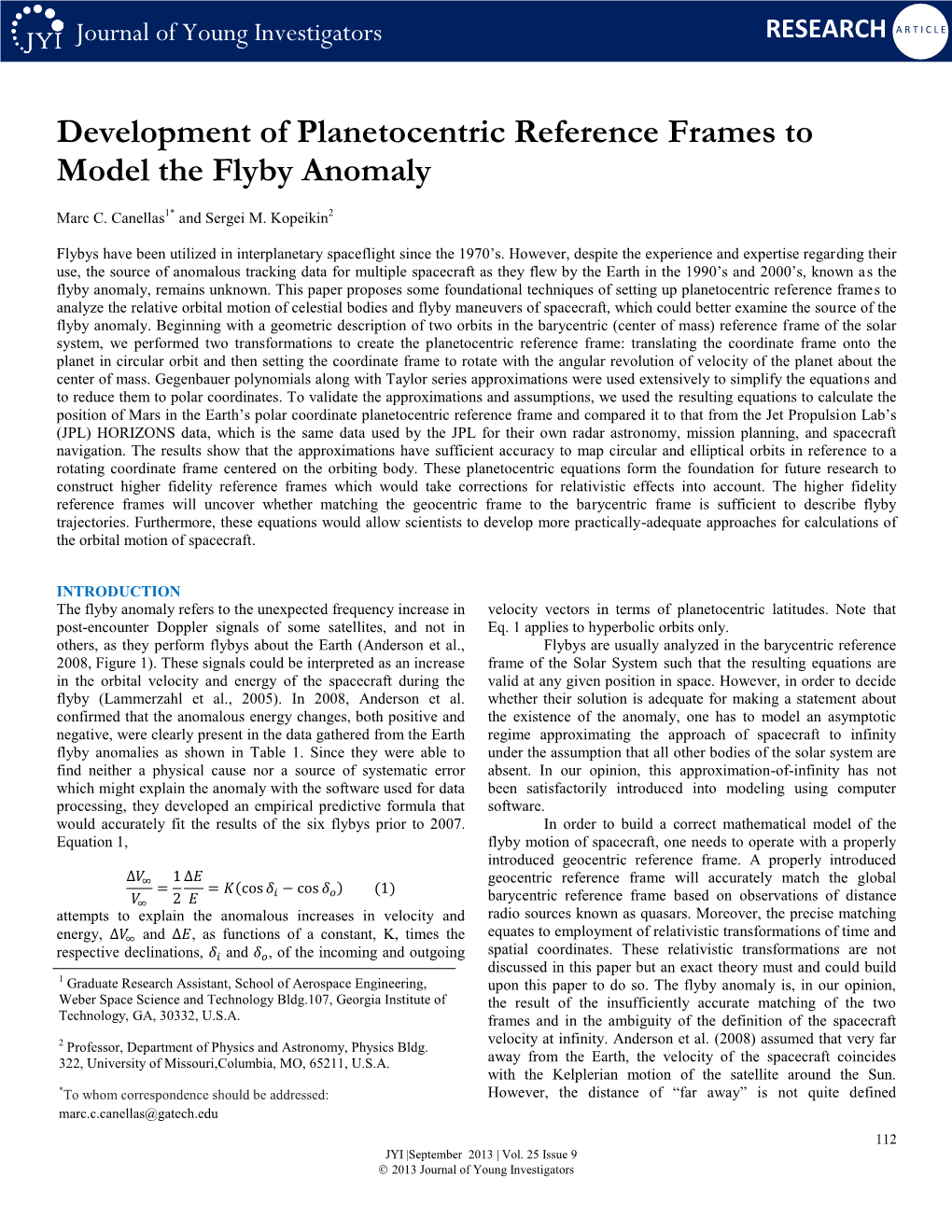 Development of Planetocentric Reference Frames to Model the Flyby Anomaly