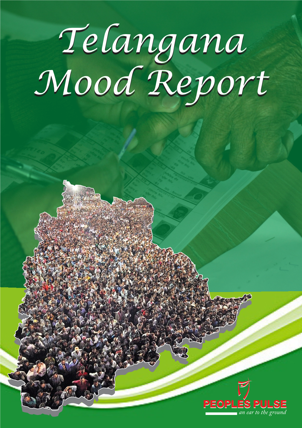 Telangana Mood Report Telangana Mood Report