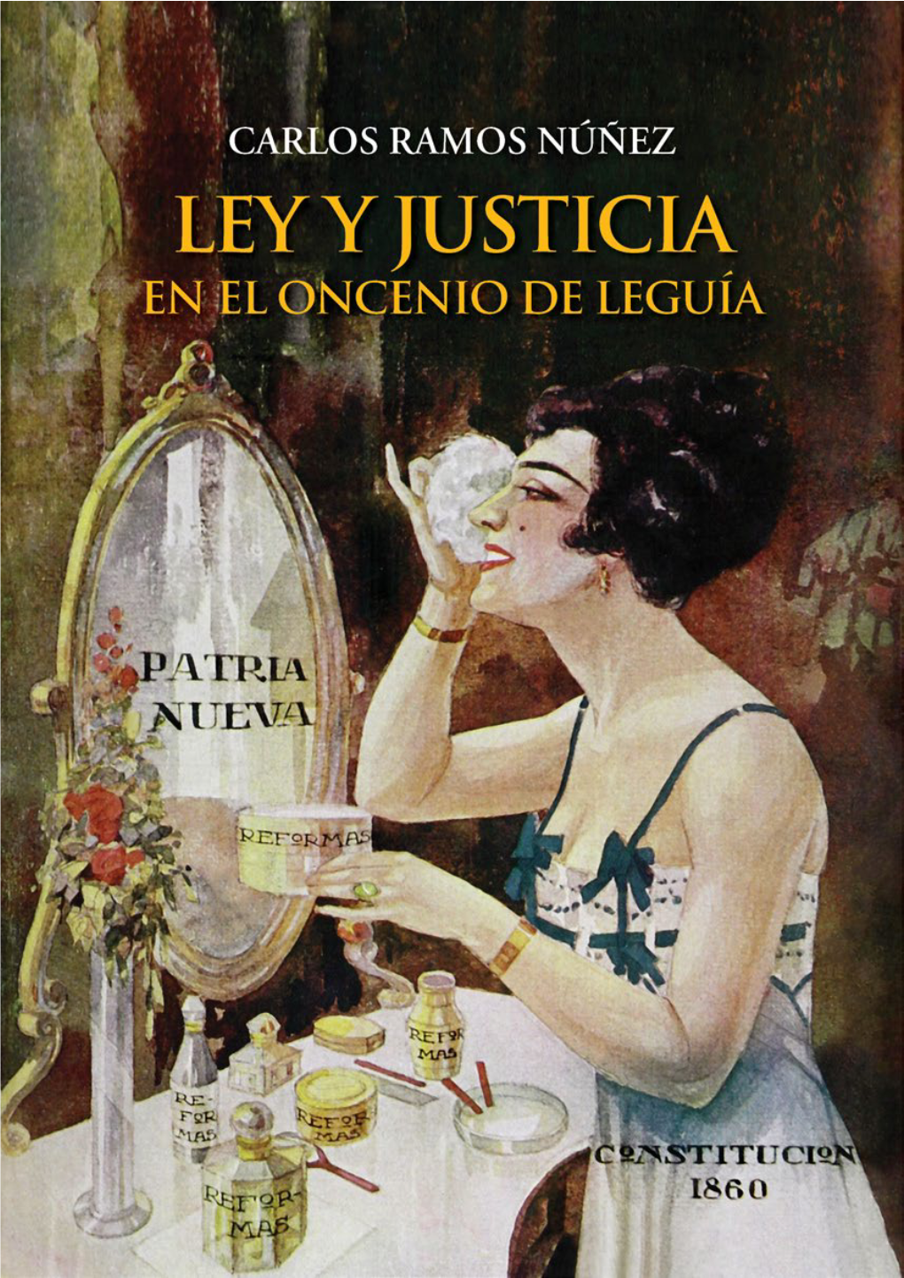 Ley Y Justicia En El Oncenio De Leguía