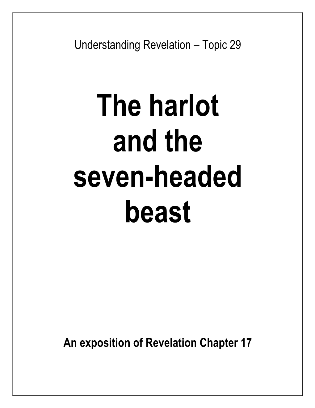 The Harlot and the Seven-Headed Beast