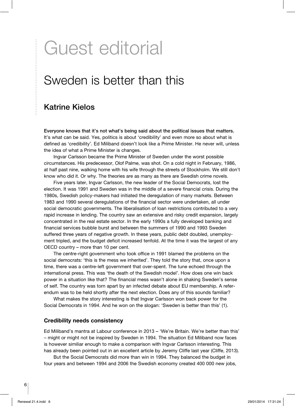 Katrine Kielos, Sweden Is Better Than This