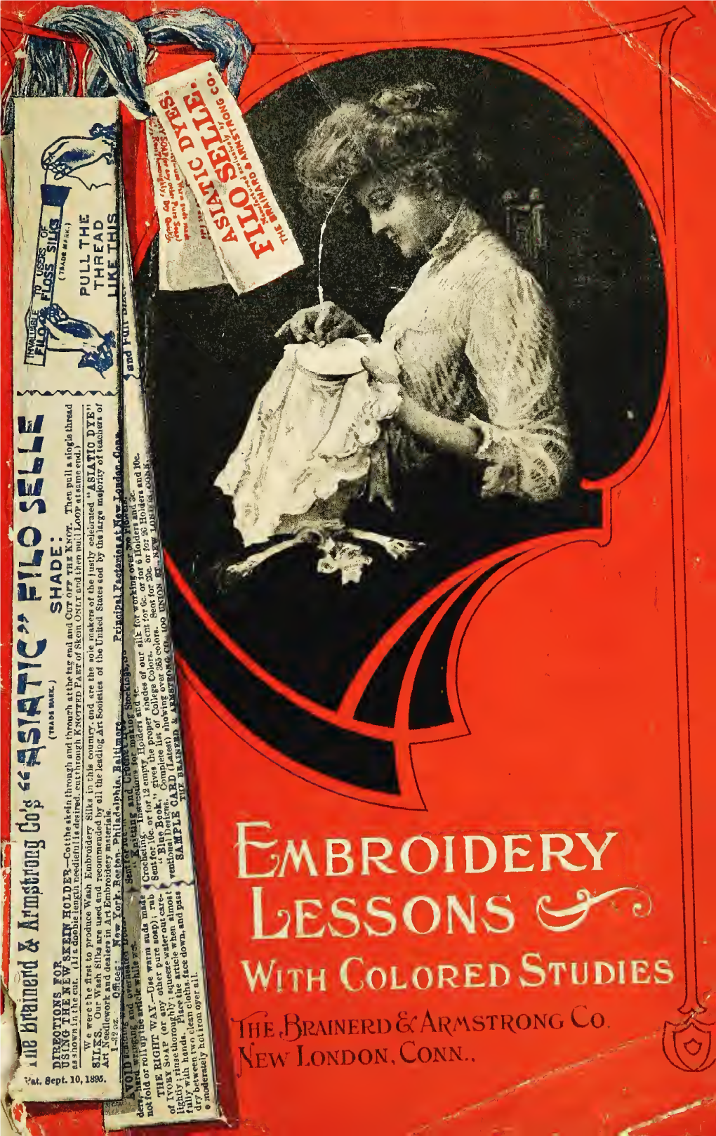 Embroidery Lessons with Colored Studies, 1908 : Latest and Most