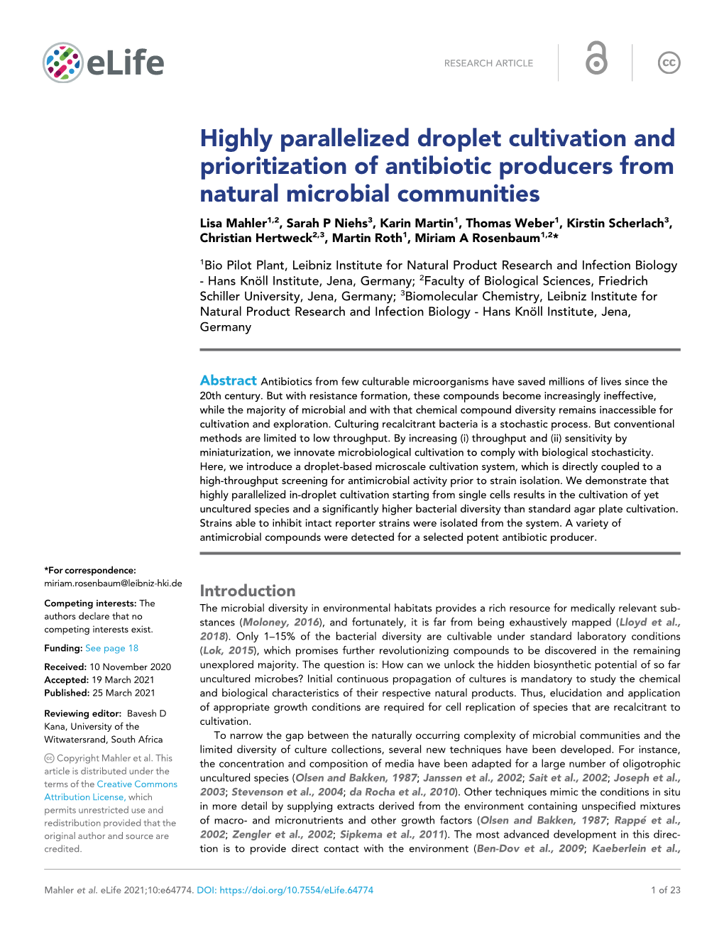 Highly Parallelized Droplet Cultivation and Prioritization of Antibiotic