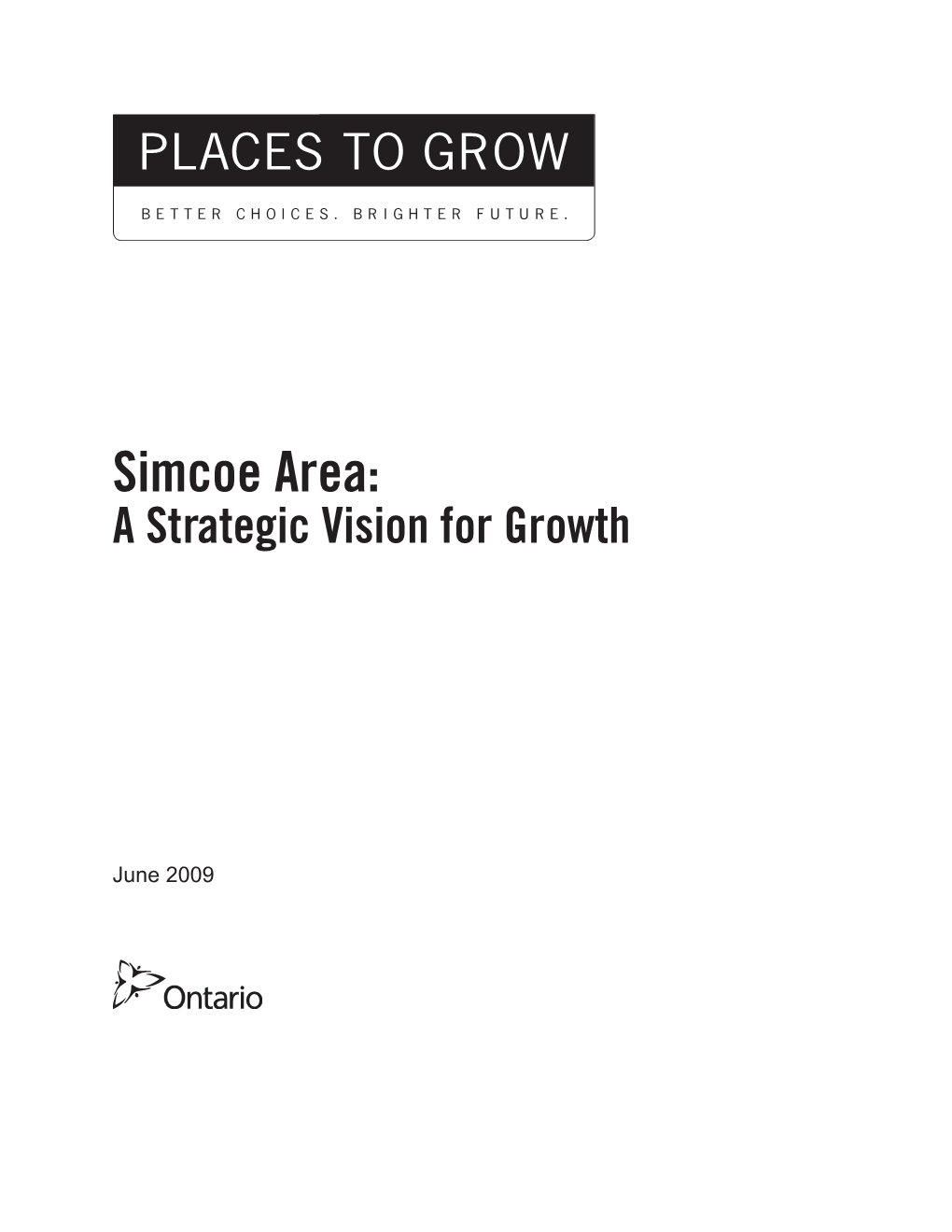 Simcoe Area: a S Trategic Vision for Growth
