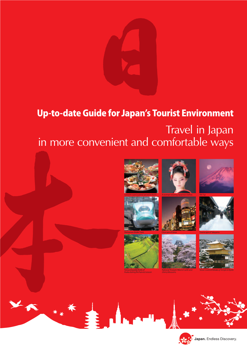 Travel in Japan in More Convenient and Comfortable Ways