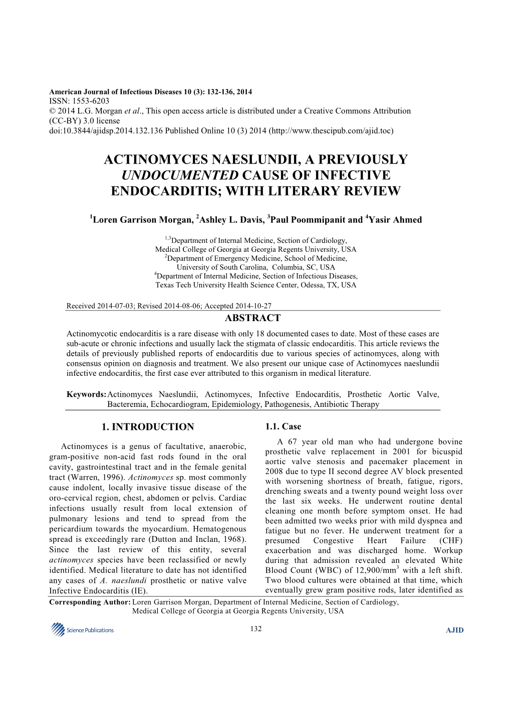 Actinomyces Naeslundii, a Previously Undocumented Cause of Infective Endocarditis; with Literary Review