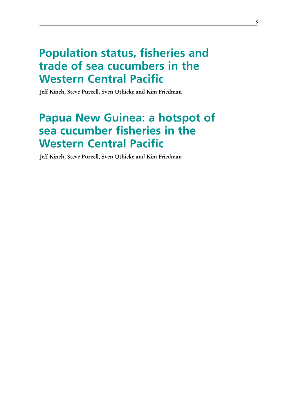 Population Status, Fisheries and Trade of Sea Cucumbers in the Western Central Pacific Papua New Guinea