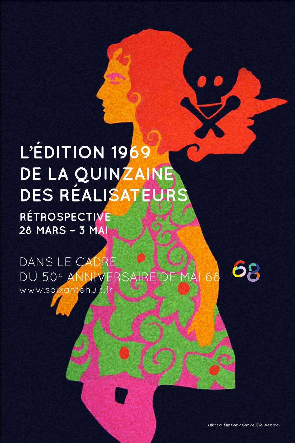 L'édition 1969 De La Quinzaine Des Réalisateurs