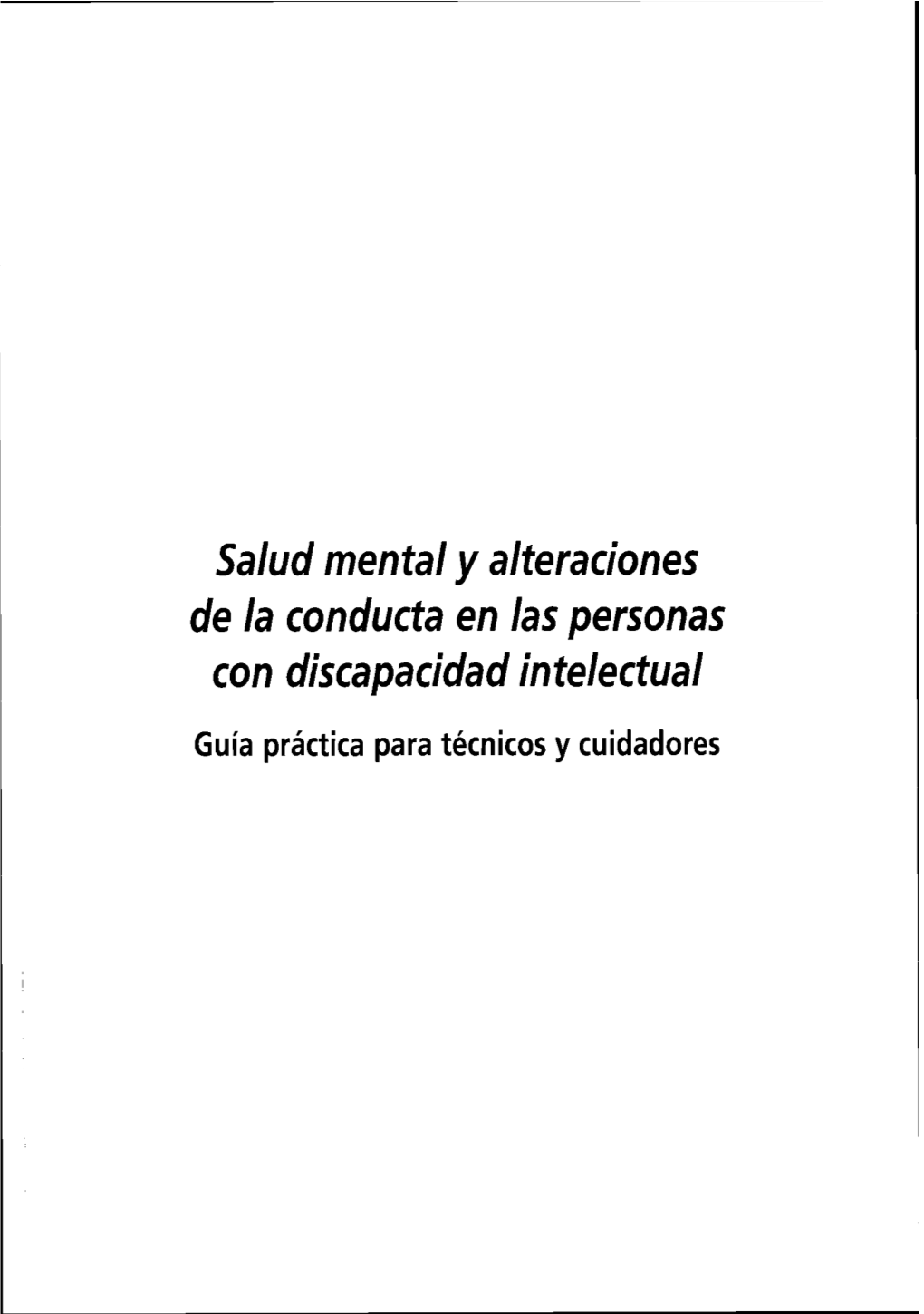 Salud Mental Y Alteraciones De La Conducta En Las Personas Con