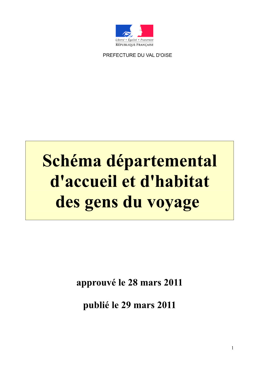 Schéma Départemental D'accueil Et D'habitat Des Gens Du Voyage