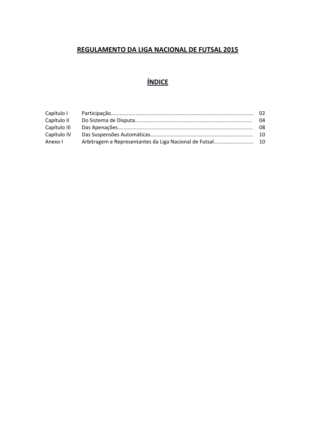 Regulamento Da Liga Nacional De Futsal 2015 Índice