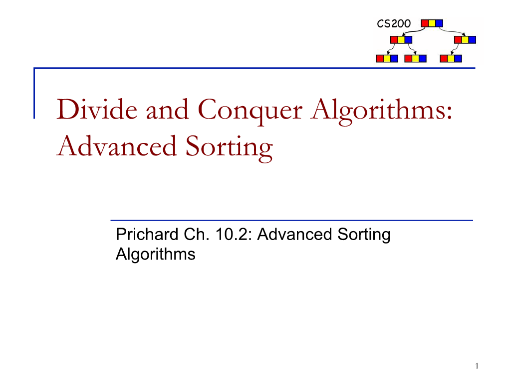 Divide and Conquer Algorithms: Advanced Sorting