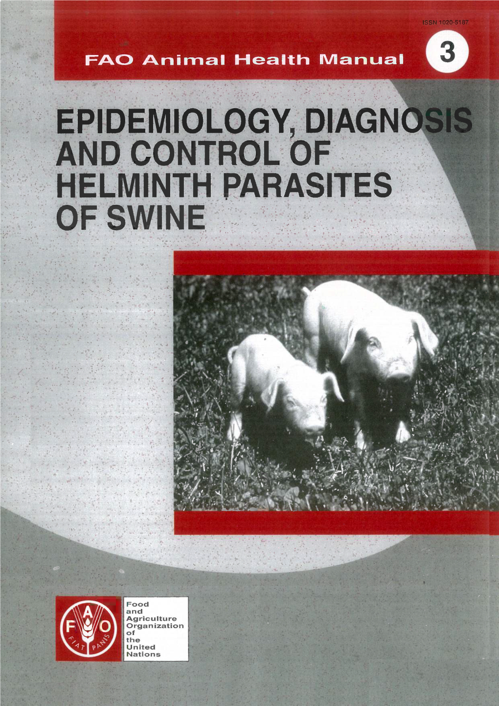 Epidemiology, Diagnosis and Control of Helminth Parasites of Swine