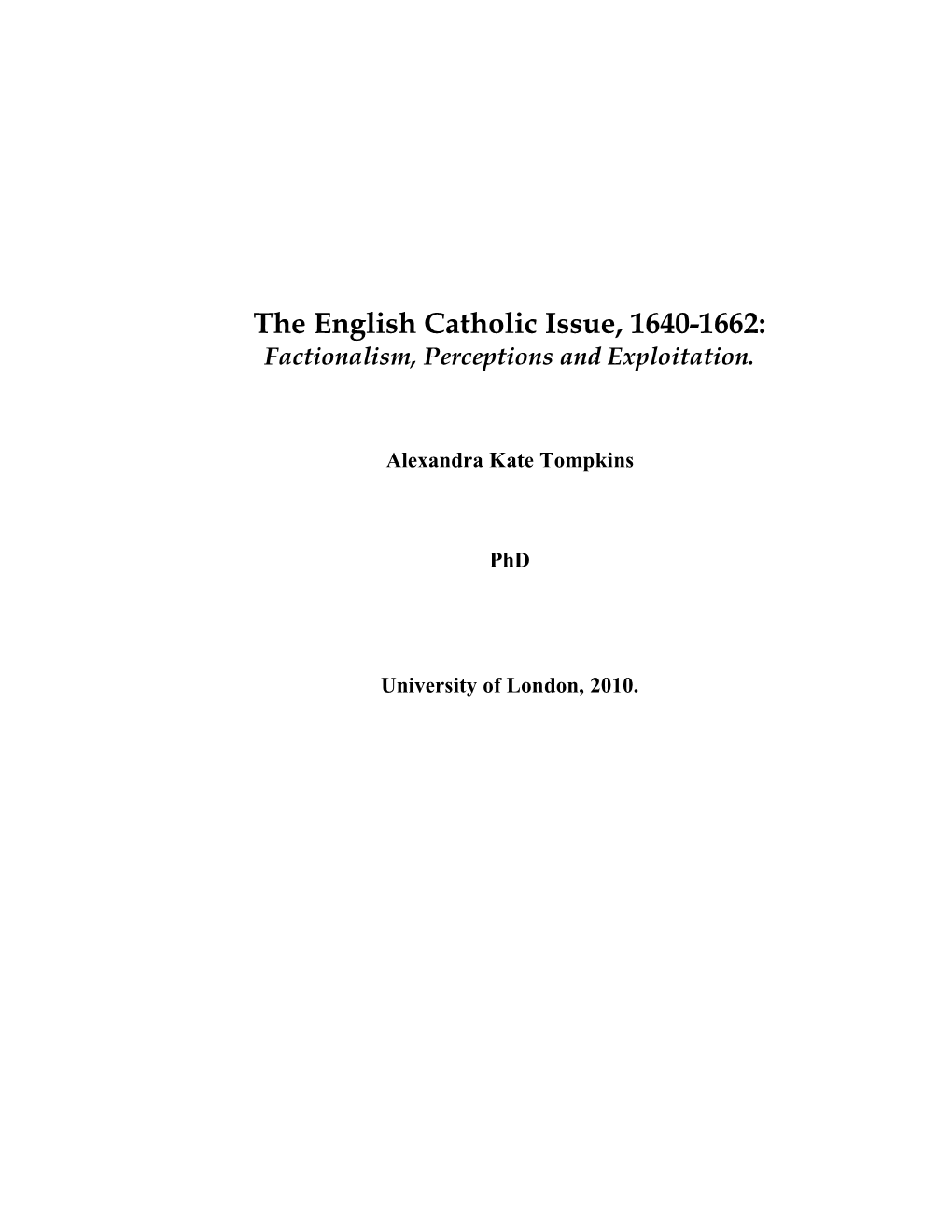 A.Tompkins, the English Catholic Issue, 1640-1662