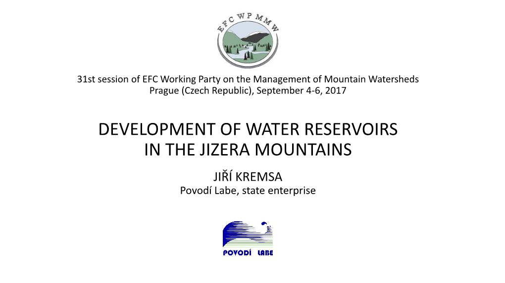 Development of Water Reservoirs in the Jizera Mountains