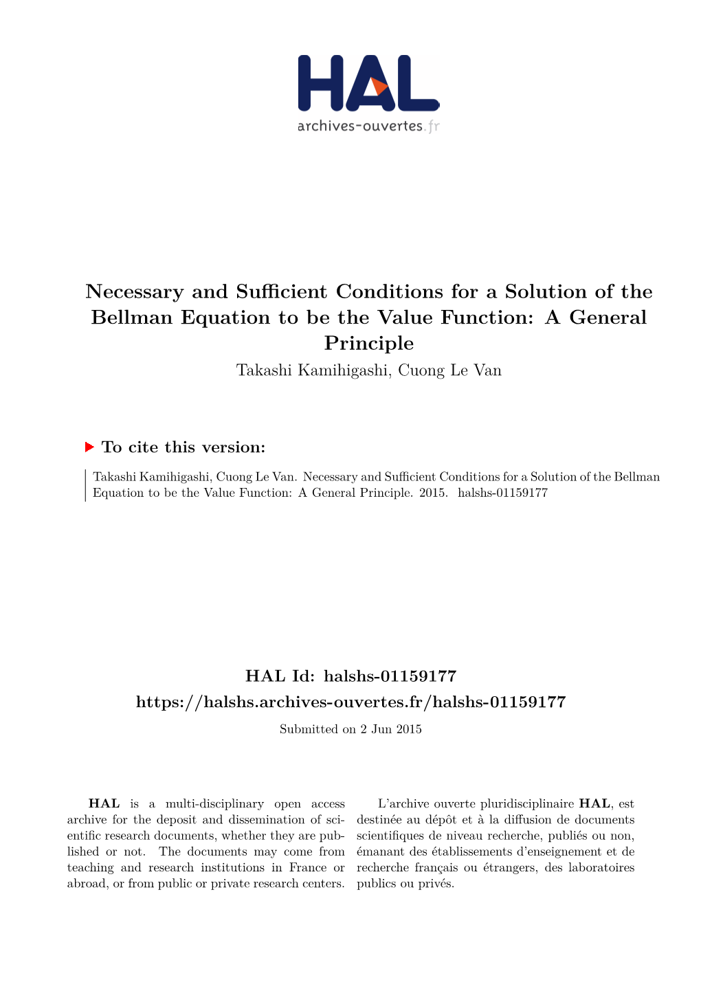 Necessary and Sufficient Conditions for a Solution of the Bellman Equation to Be the Value Function: a General Principle