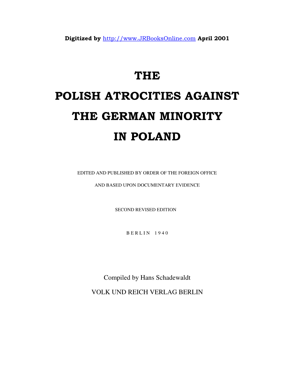 The Polish Atrocities Against the German Minority in Poland