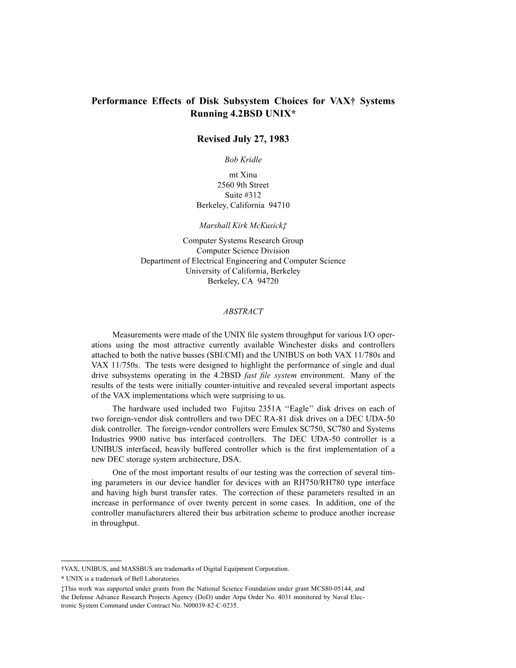 Performance Effects of Disk Subsystem Choices for VAX† Systems Running 4.2BSD UNIX*