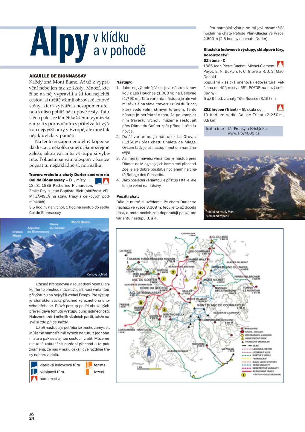 AIGUILLE DE BIONNASSAY Donald Každý Zná Mont Blanc