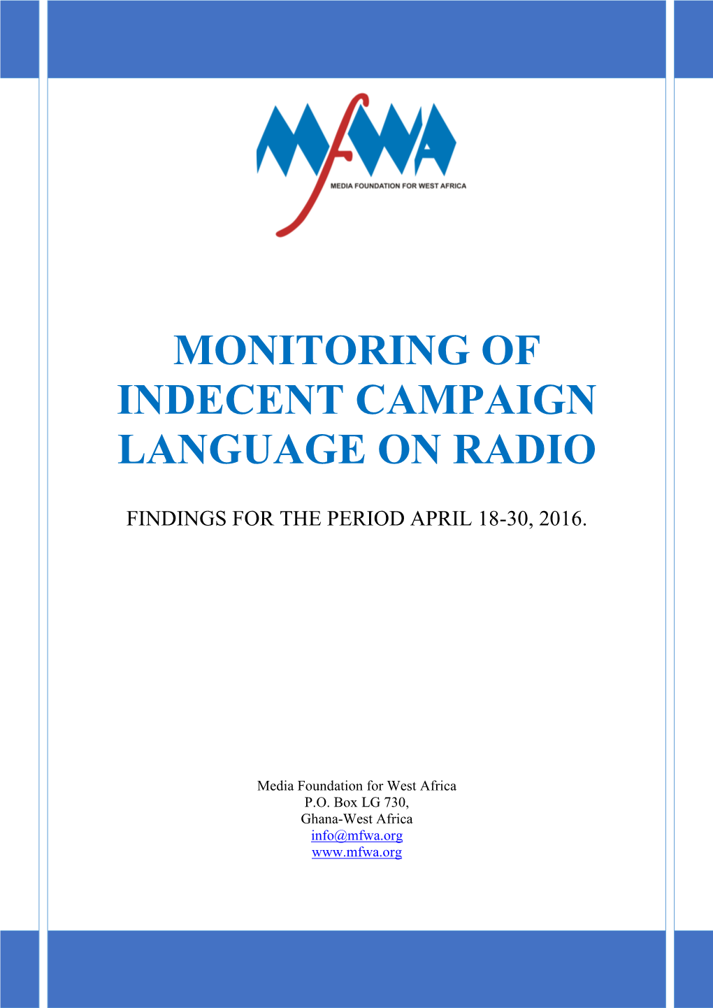 Monitoring of Indecent Campaign Language on Radio