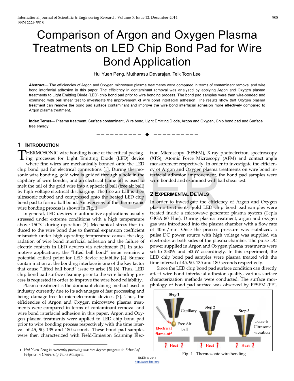 Comparison of Argon and Oxygen Plasma Treatments on LED Chip Bond Pad for Wire Bond Application Hui Yuen Peng, Mutharasu Devarajan, Teik Toon Lee