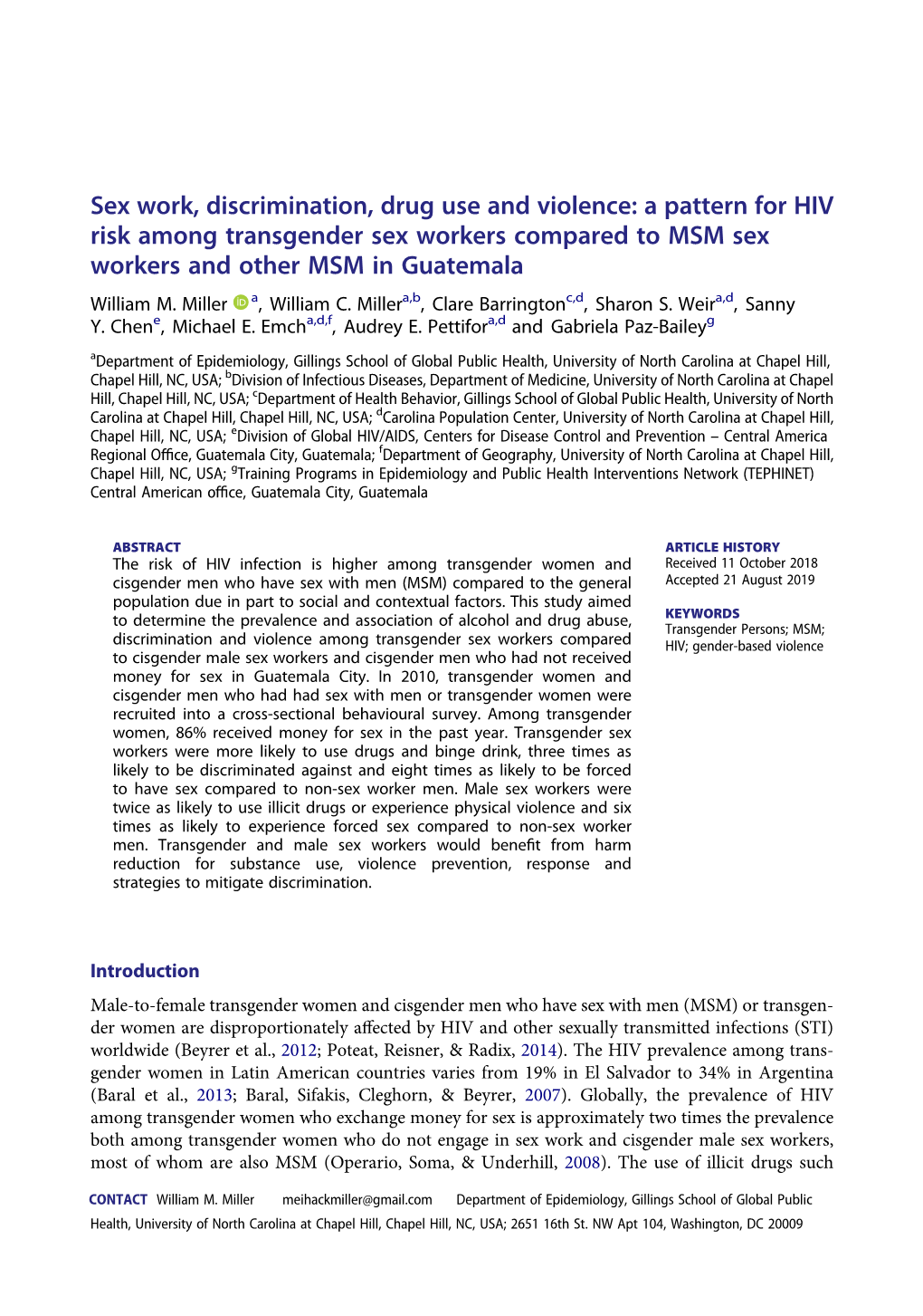 A Pattern for HIV Risk Among Transgender Sex Workers Compared to MSM Sex Workers and Other MSM in Guatemala William M