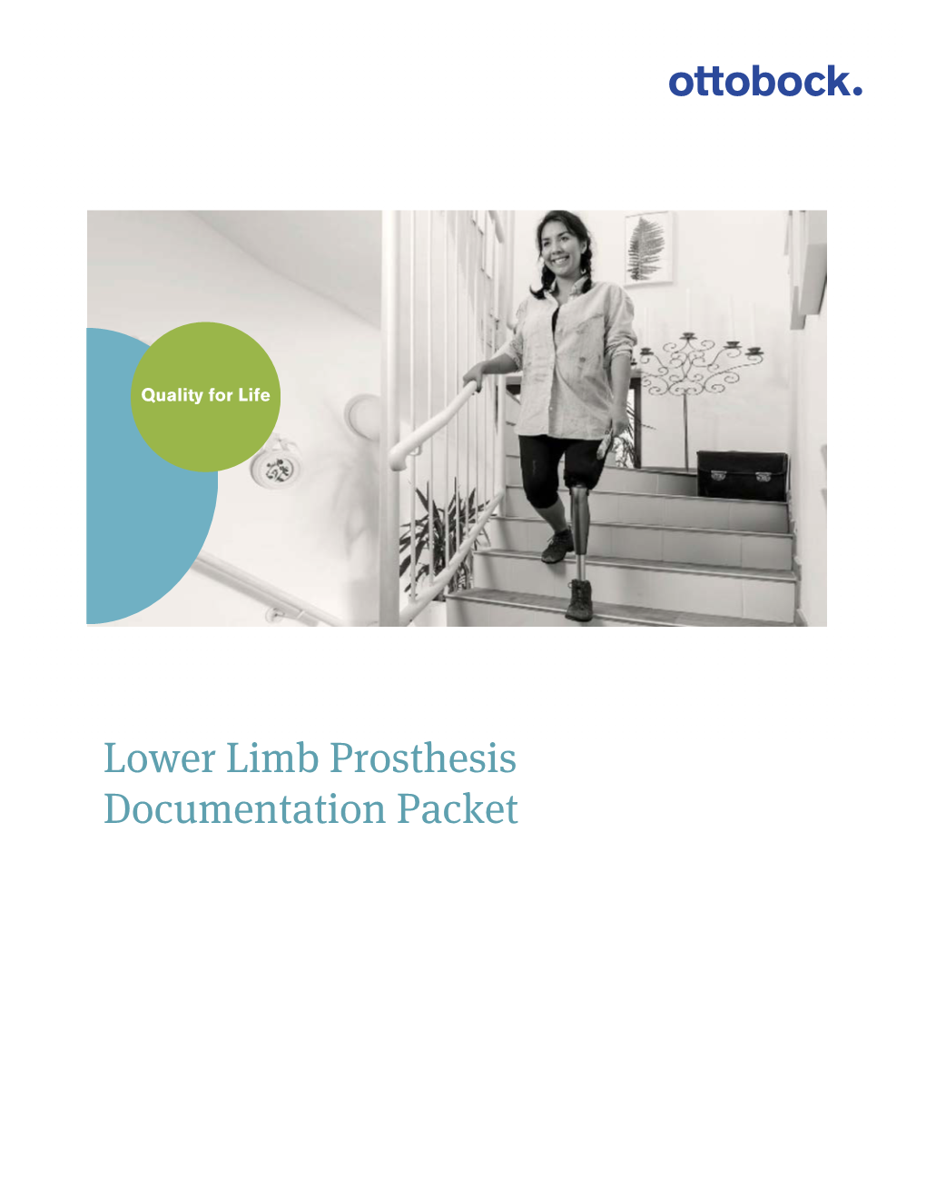 Lower Limb Prosthesis Documentation Packet