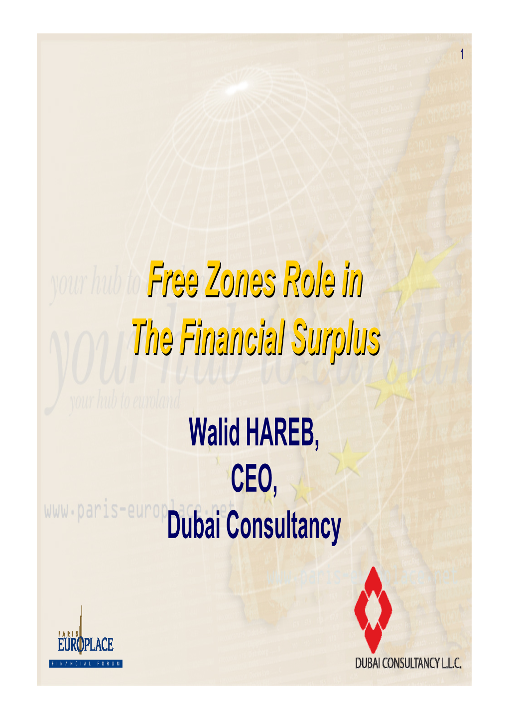Free Zones Role in the Financial Surplus