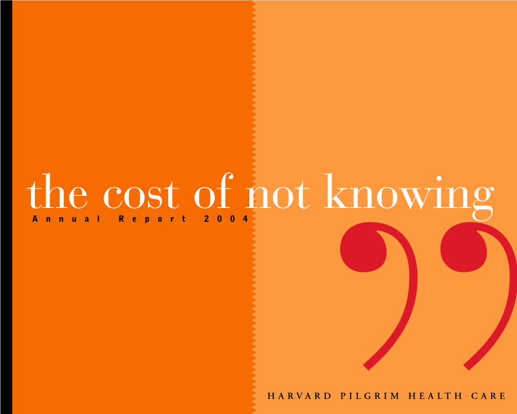 The Cost of Not Knowing the Cost How Much Does It Cost?