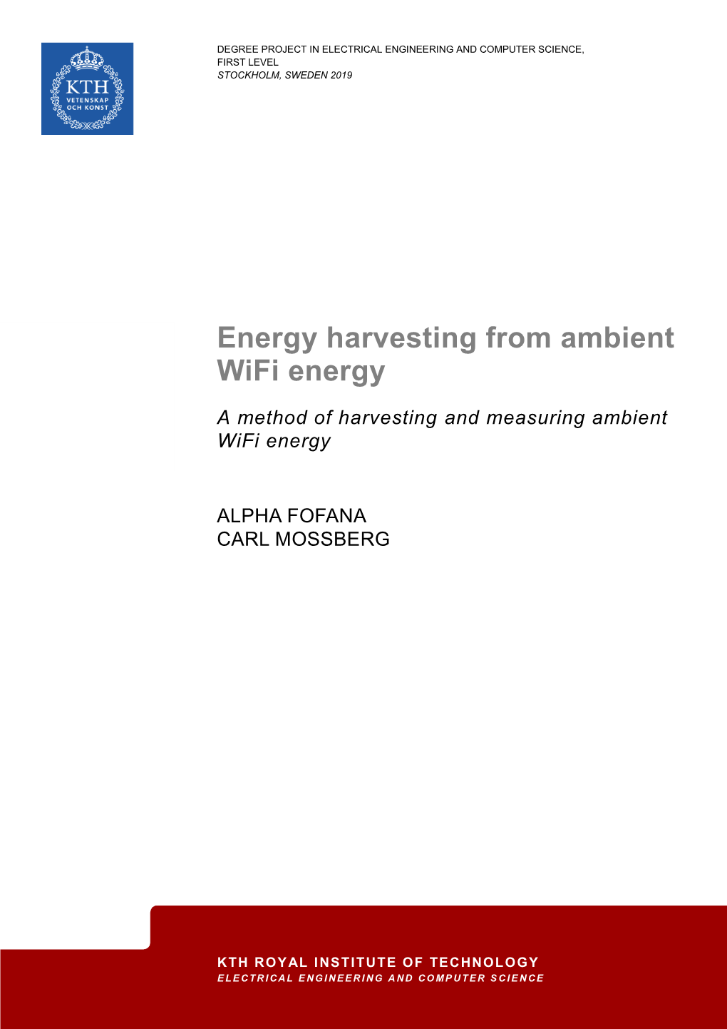 Energy Harvesting from Ambient Wifi Energy