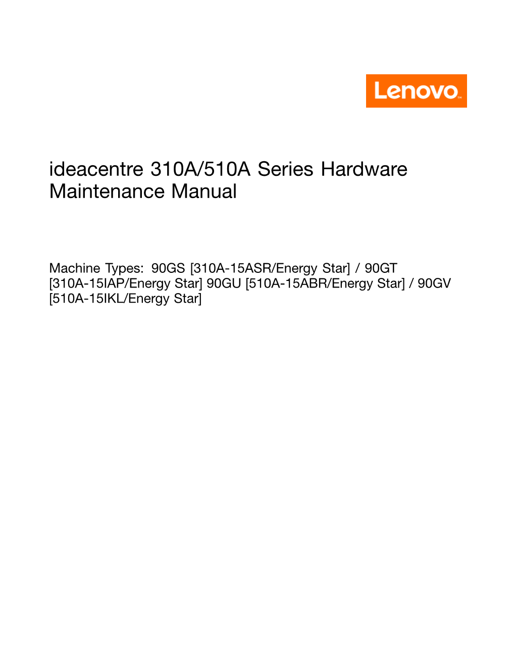 Ideacentre 310A/510A Series Hardware Maintenance Manual