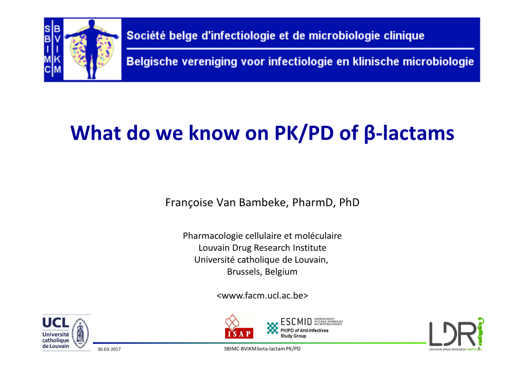 What Do We Know on PK/PD of Β-Lactams