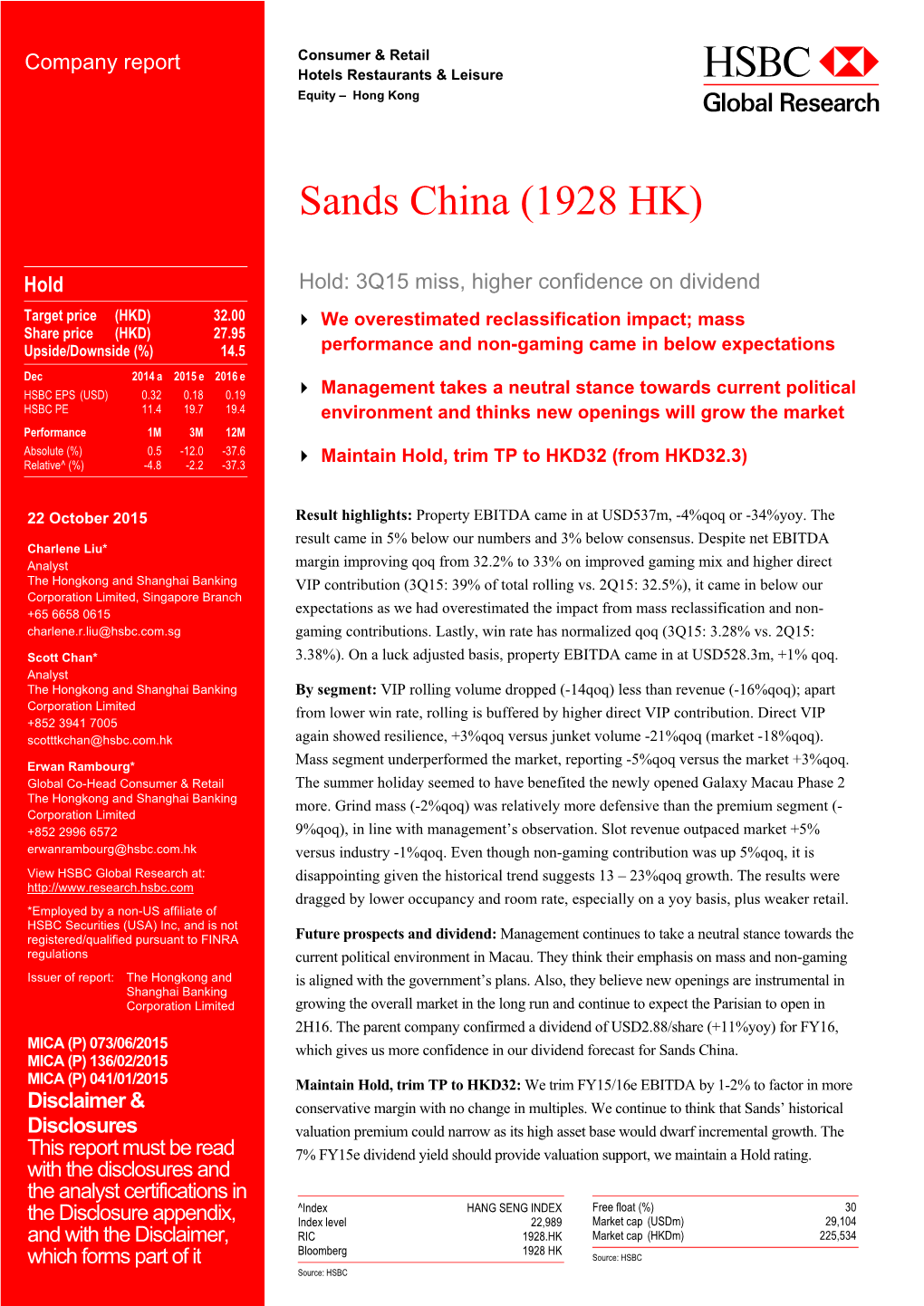Sands China (1928 HK)-Hold: 3Q15 Miss, Higher Confidence On
