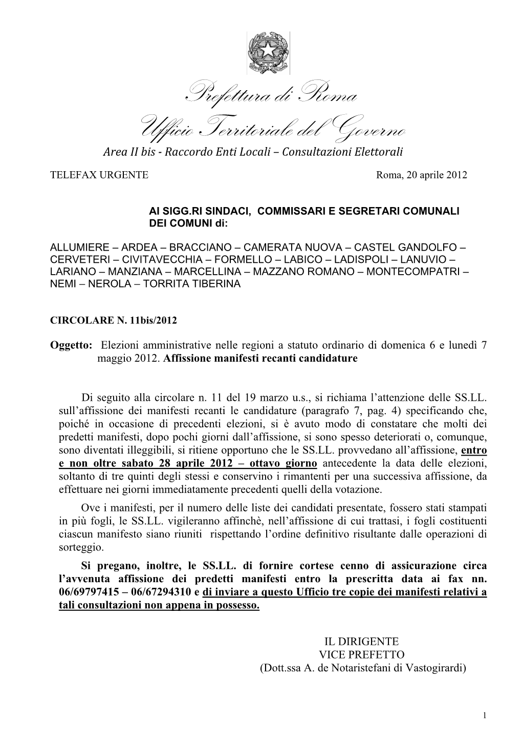 Prefettura Di Roma Ufficio Territoriale Del Governo Area II Bis ­ Raccordo Enti Locali – Consultazioni Elettorali