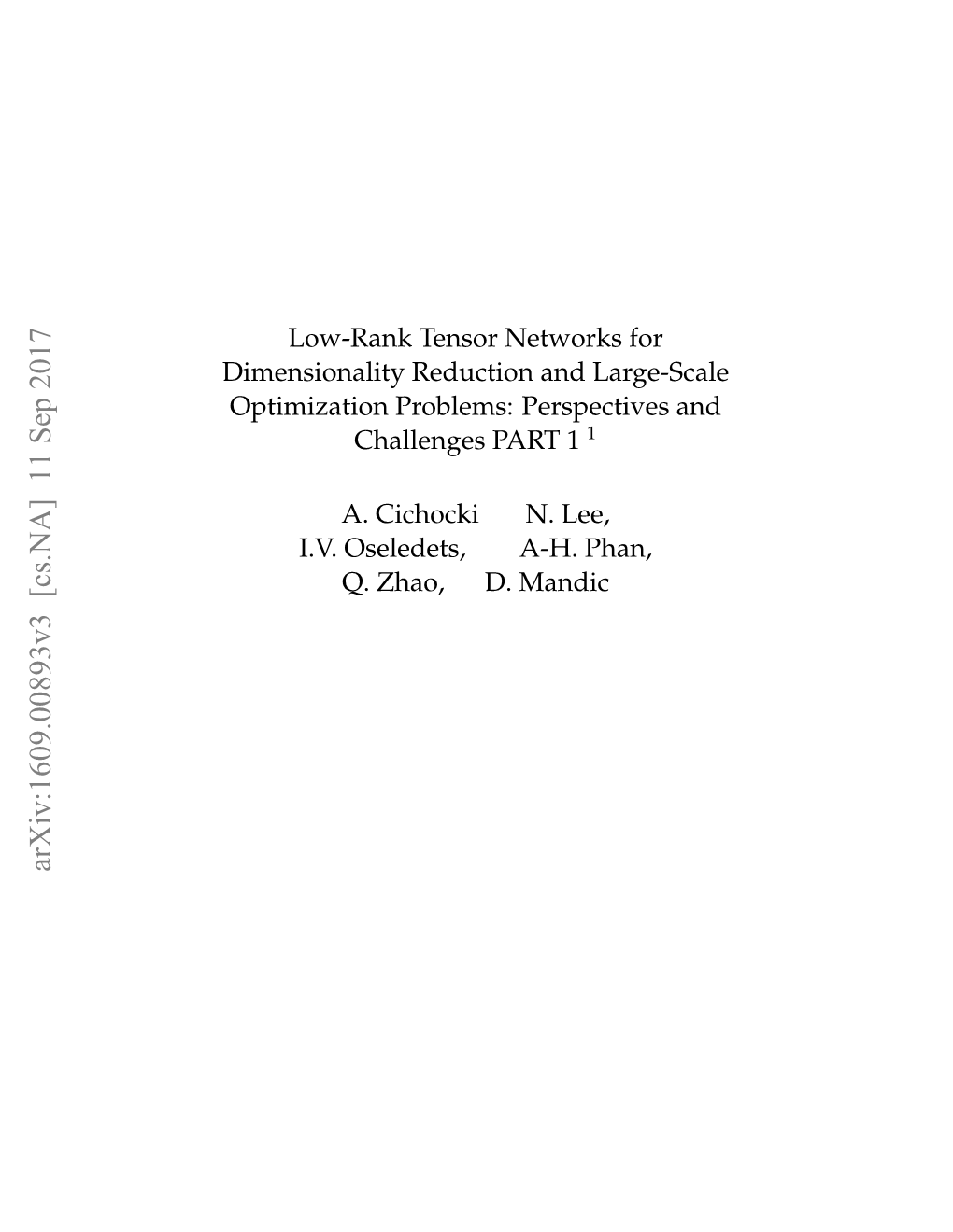 Low-Rank Tensor Networks for Dimensionality Reduction and Large-Scale Optimization Problems: Perspectives and Challenges PART 1 1