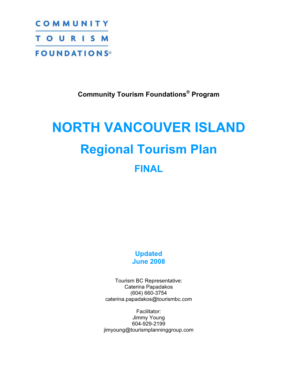 North Vancouver Island Tourism Plan 2 5.4.3 Packaging