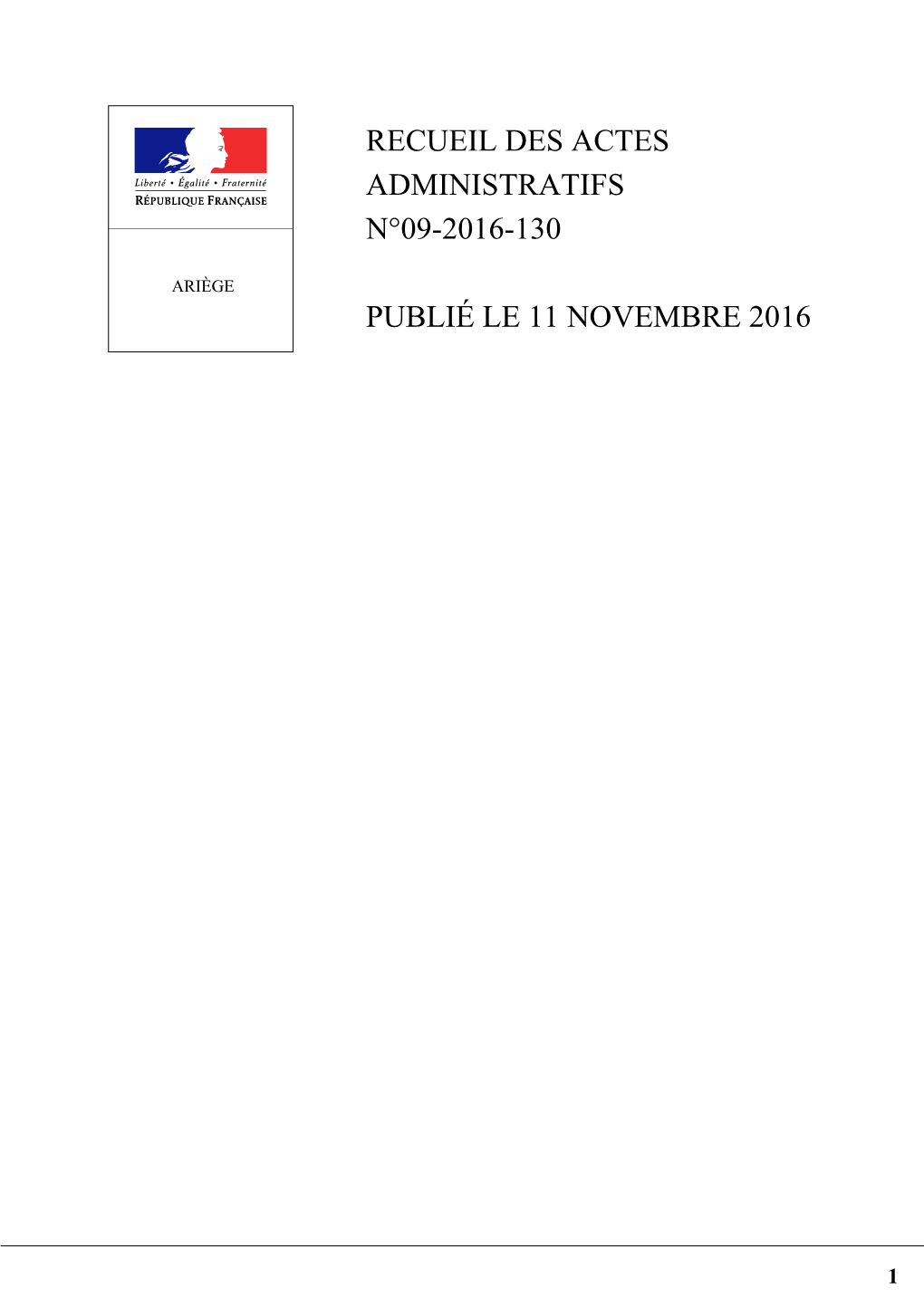 Recueil Des Actes Administratifs N°09-2016-130 Publié Le 11 Novembre 2016