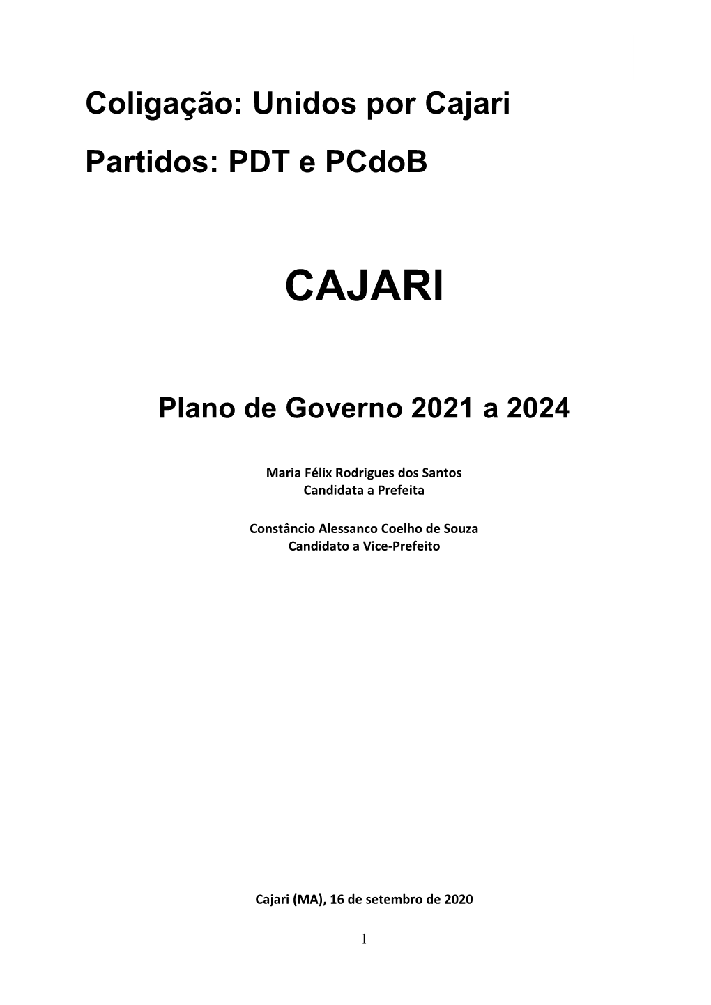Cajari Partidos: PDT E Pcdob
