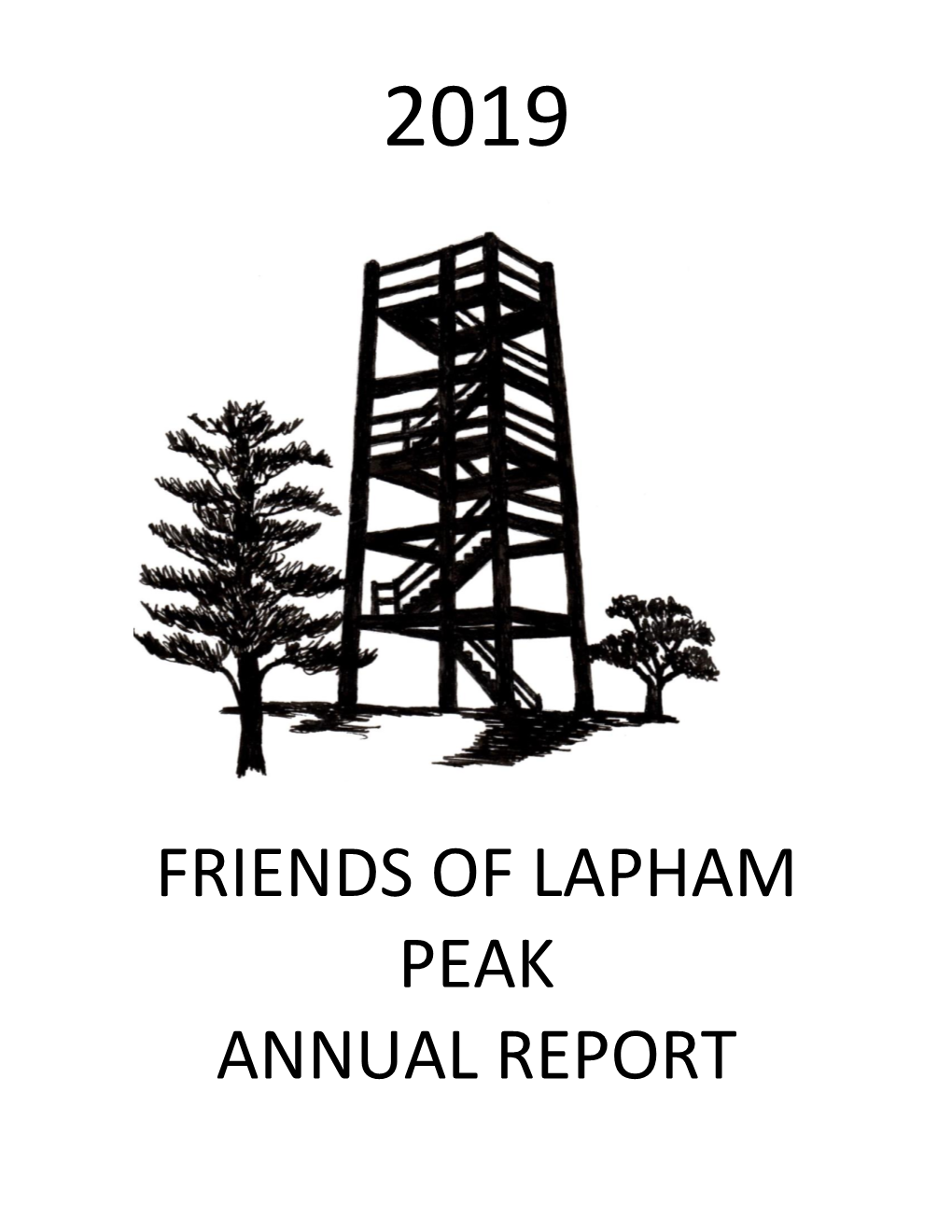 FRIENDS of LAPHAM PEAK ANNUAL REPORT Lapham Peak Friends