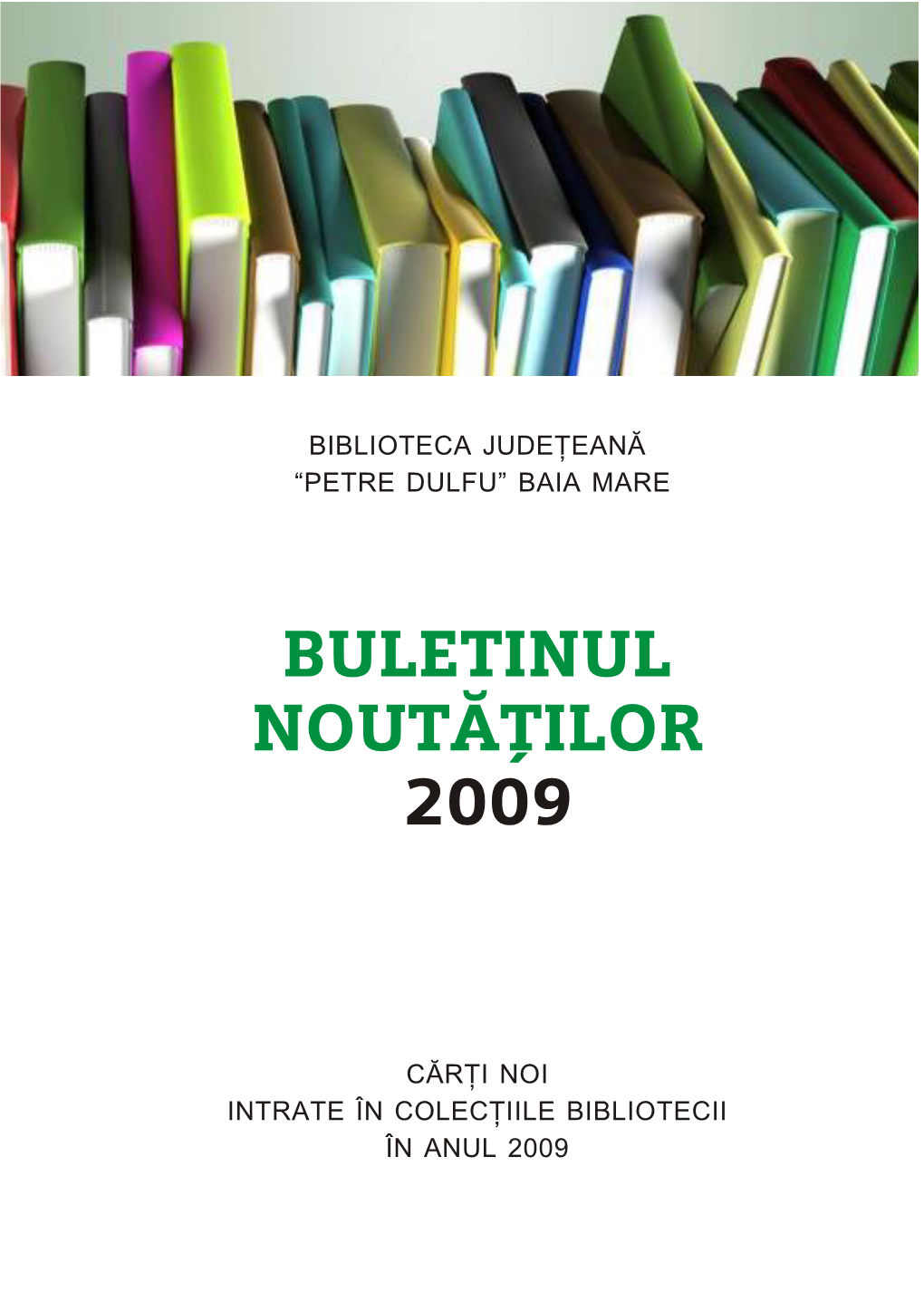 Buletinul Noutăţilor 2009