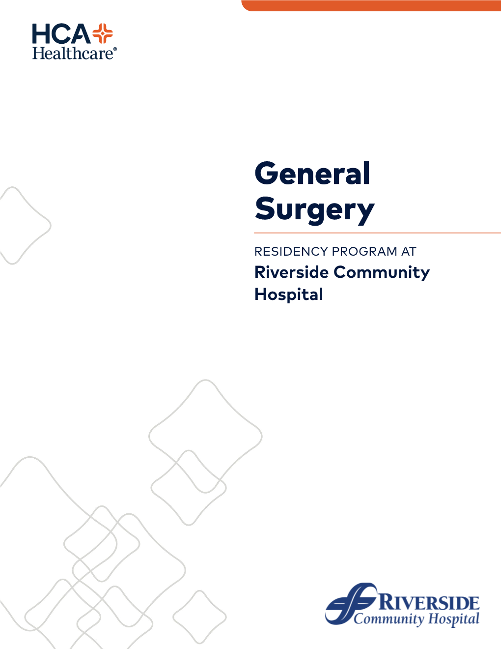 General Surgery Residency Program at Riverside Community Hospital Is Part of the HCA Healthcare Graduate Medical Education Network