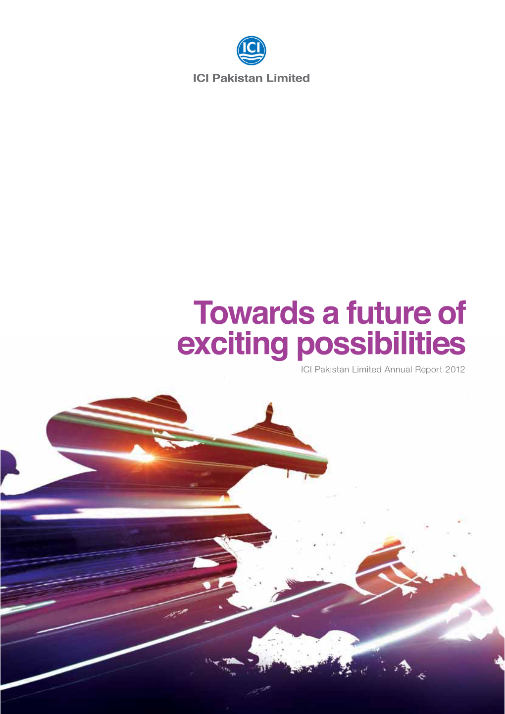 Towards a Future of Exciting Possibilities