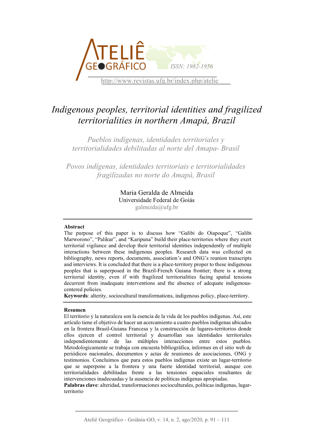 Indigenous Peoples, Territorial Identities and Fragilized Territorialities in Northern Amapá, Brazil