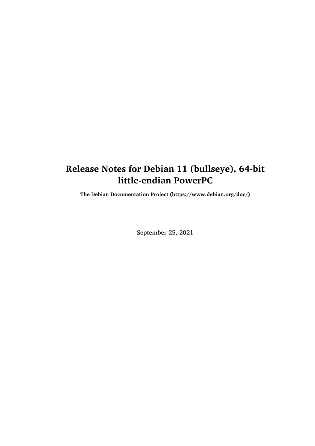 Release Notes for Debian 11 (Bullseye), 64-Bit Little-Endian Powerpc