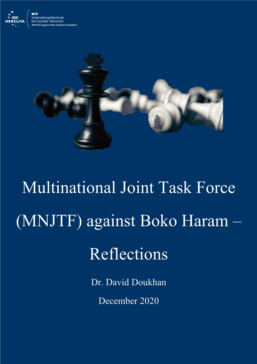 Multinational Joint Task Force Against Boko Haram," Institute for Security Studies - Issreport, Issue 19, September 2016