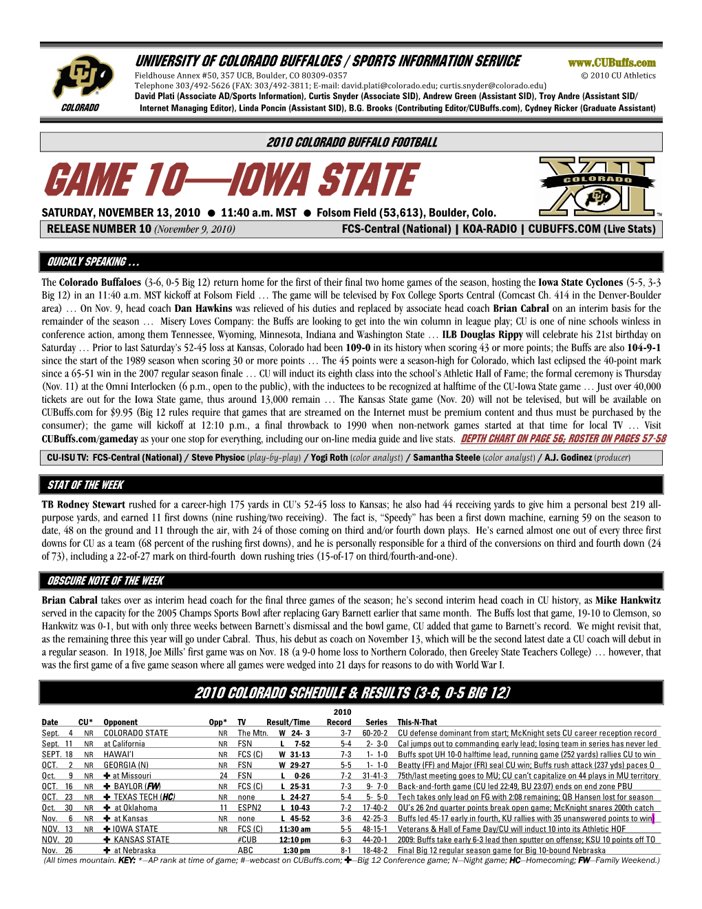 GAME 10—IOWA State SATURDAY, NOVEMBER 13, 2010 � 11:40 A.M