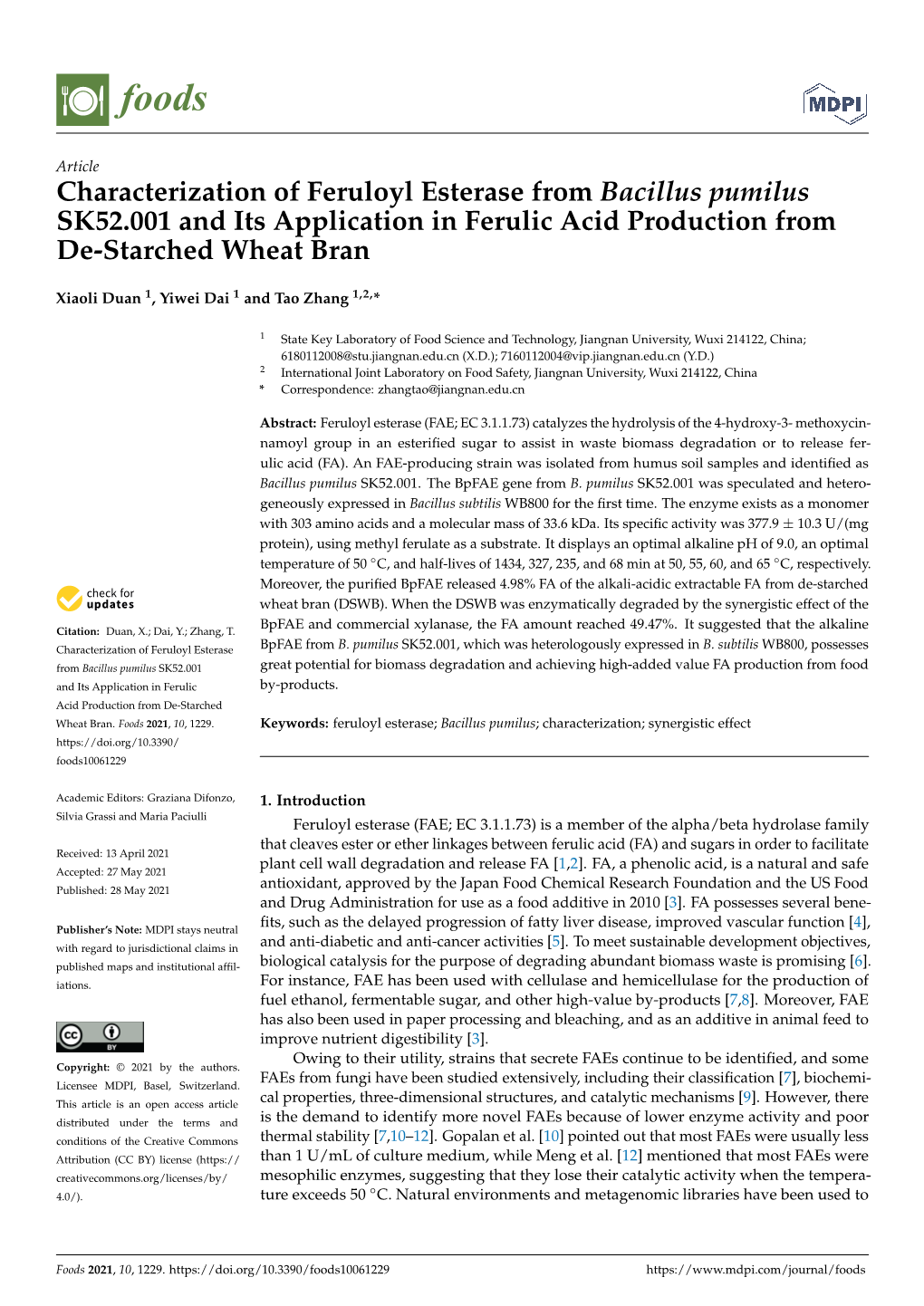 Characterization of Feruloyl Esterase from Bacillus Pumilus SK52.001 and Its Application in Ferulic Acid Production from De-Starched Wheat Bran