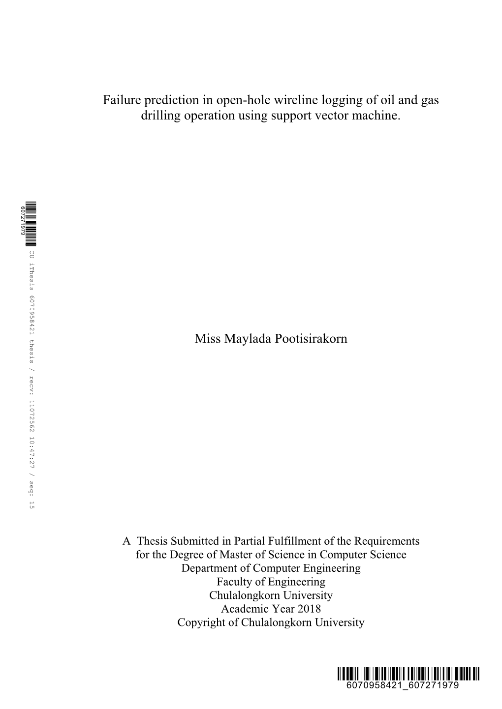 Failure Prediction in Open-Hole Wireline Logging of Oil and Gas Drilling Operation Using Support Vector Machine