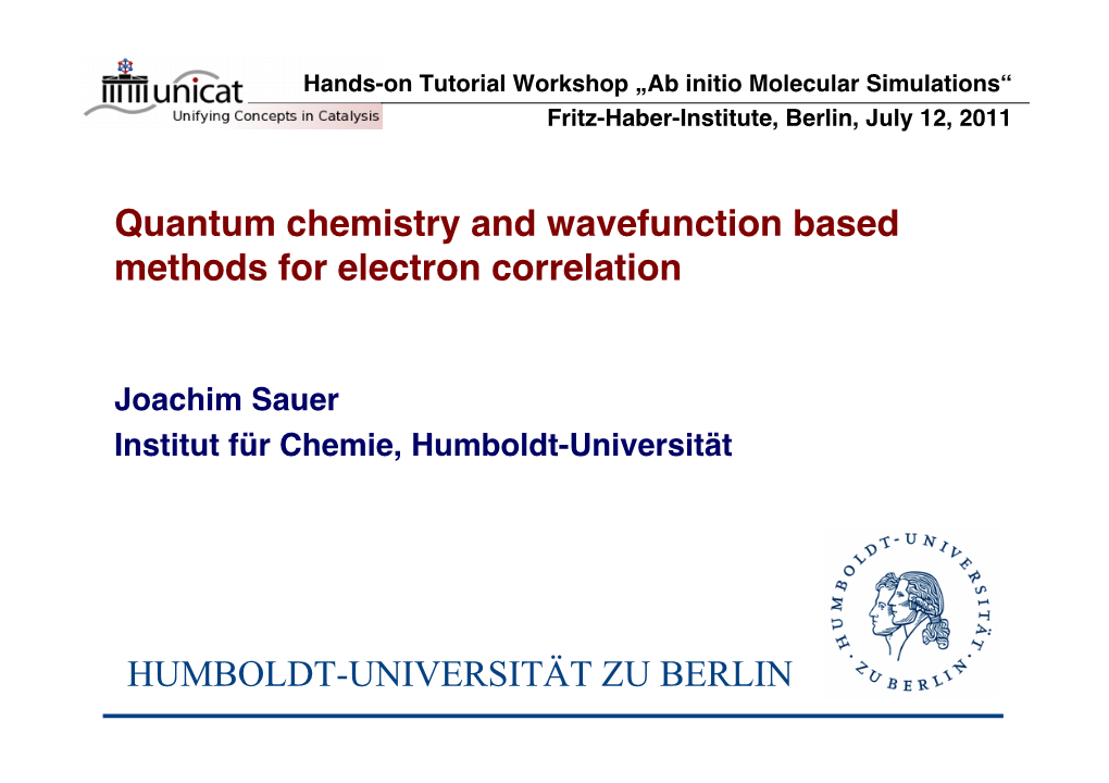 HUMBOLDT-UNIVERSITÄT ZU BERLIN Quantum Chemistry And